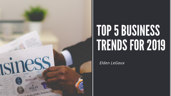 Top 5 Business Trends for 2019